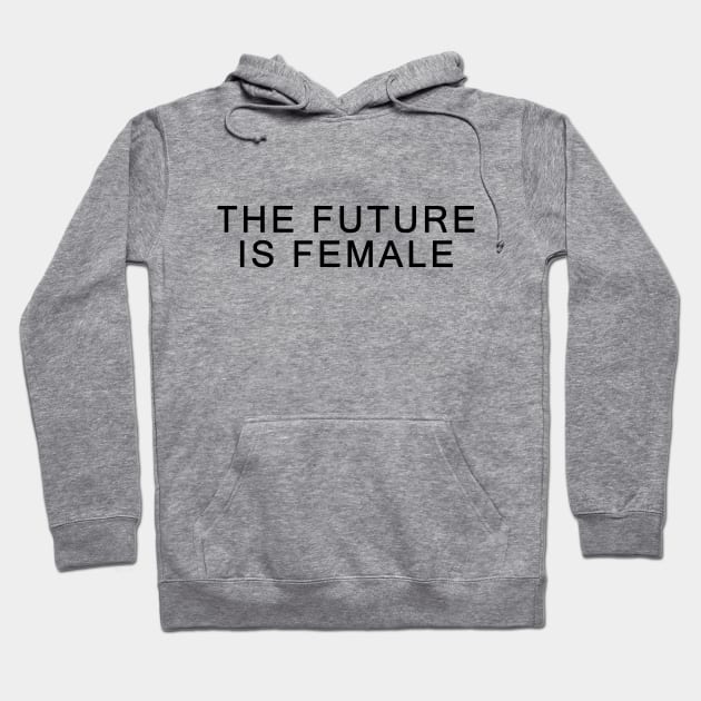 The Future Is Female Cool Feminist Vintage Hoodie by CMDesign